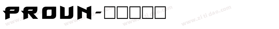 Proun字体转换