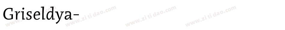 Griseldya字体转换