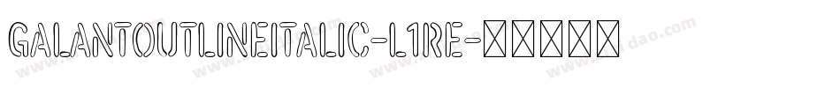GalantOutlineItalic-l1Re字体转换