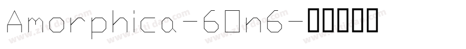 Amorphica-6On6字体转换
