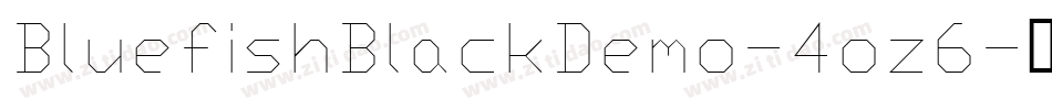 BluefishBlackDemo-4oz6字体转换