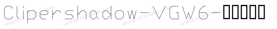 Clipershadow-VGW6字体转换