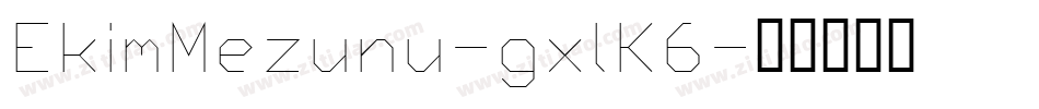 EkimMezunu-gxlK6字体转换