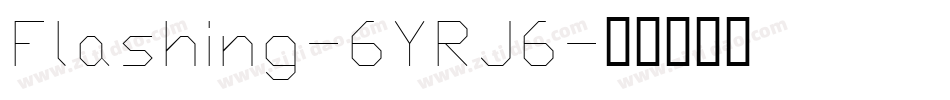 Flashing-6YRJ6字体转换