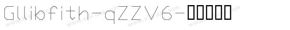 Gllibfith-qZZV6字体转换