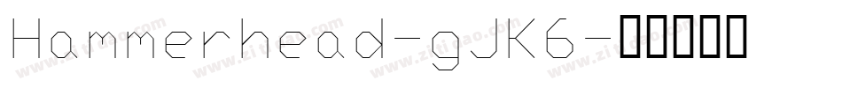 Hammerhead-gJK6字体转换
