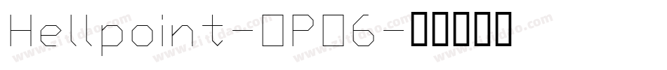 Hellpoint-OPO6字体转换