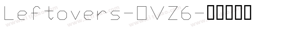 Leftovers-OVZ6字体转换