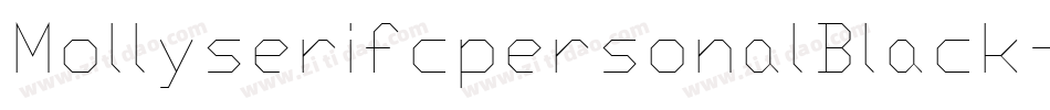 MollyserifcpersonalBlack-gVY6字体转换