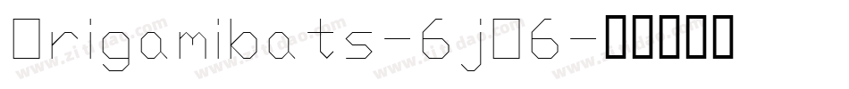 Origamibats-6jO6字体转换