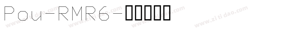 Pou-RMR6字体转换