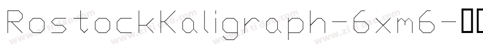 RostockKaligraph-6xm6字体转换