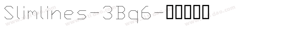 Slimlines-3Bq6字体转换