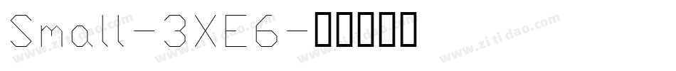 Small-3XE6字体转换