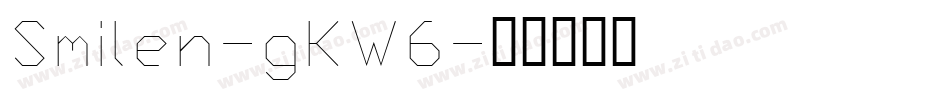 Smilen-gKW6字体转换