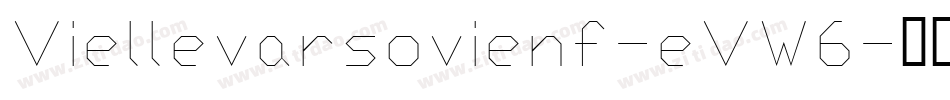 Viellevarsovienf-eVW6字体转换