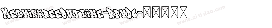 MelvisfreeOutline-RpvD6字体转换