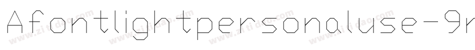 Afontlightpersonaluse-9ro7字体转换