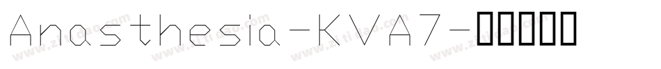 Anasthesia-KVA7字体转换