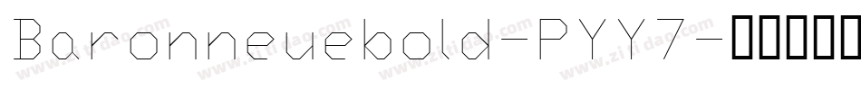 Baronneuebold-PYY7字体转换