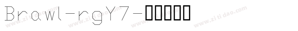 Brawl-rgY7字体转换