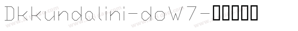 Dkkundalini-doW7字体转换