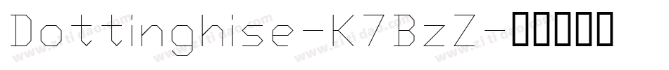 Dottinghise-K7BzZ字体转换