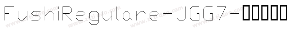 FushiRegulare-JGG7字体转换