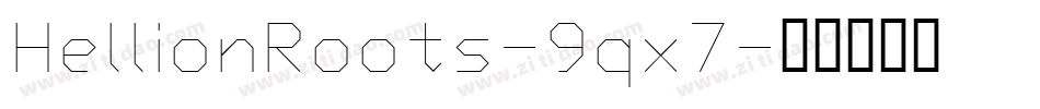 HellionRoots-9qx7字体转换