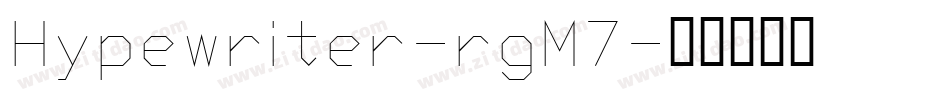 Hypewriter-rgM7字体转换