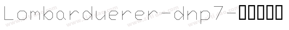 Lombarduerer-dnp7字体转换