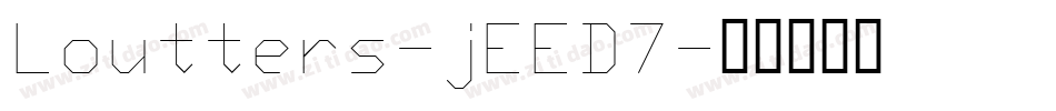 Loutters-jEED7字体转换