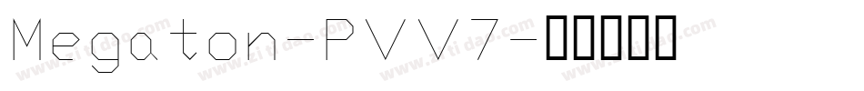 Megaton-PVV7字体转换