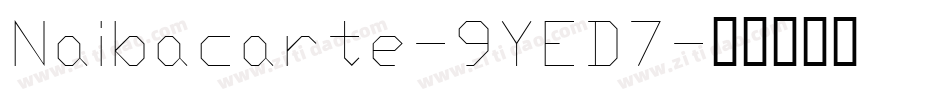 Naibacarte-9YED7字体转换