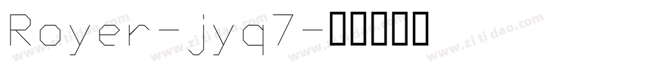 Royer-jyq7字体转换