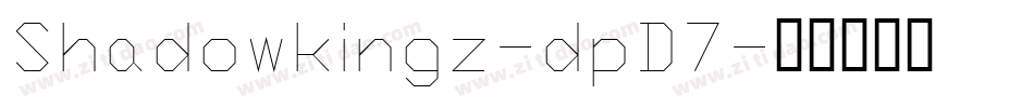 Shadowkingz-dpD7字体转换
