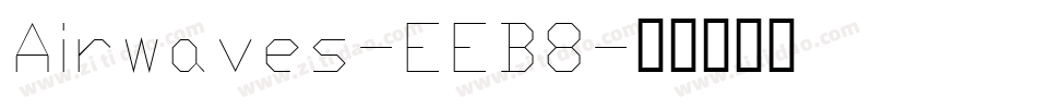 Airwaves-EEB8字体转换