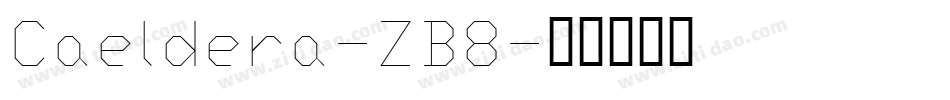 Caeldera-ZB8字体转换