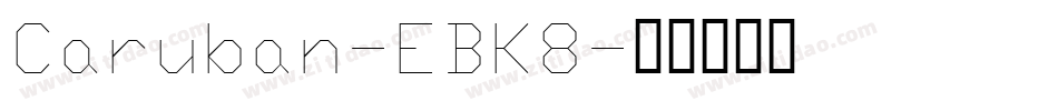 Caruban-EBK8字体转换