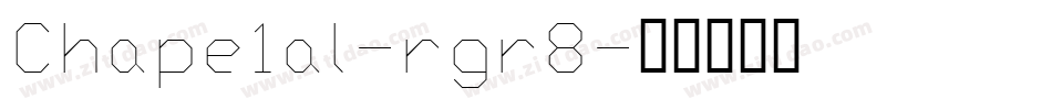 Chape1al-rgr8字体转换