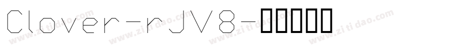 Clover-rJV8字体转换