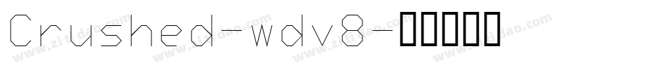 Crushed-wdv8字体转换