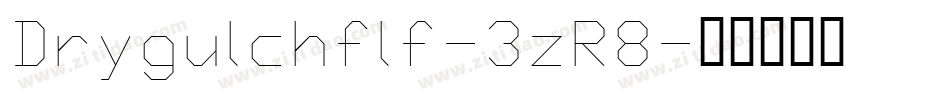 Drygulchflf-3zR8字体转换