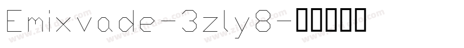 Emixvade-3zly8字体转换
