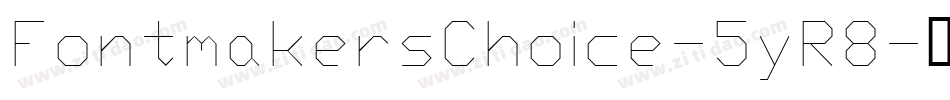 FontmakersChoice-5yR8字体转换