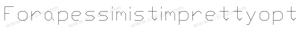 Forapessimistimprettyoptim-2XL8字体转换
