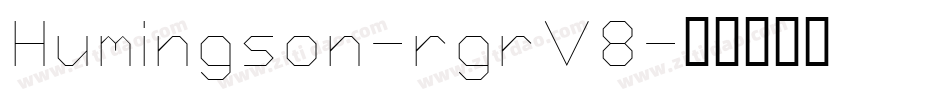 Humingson-rgrV8字体转换