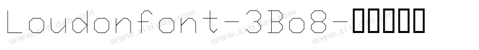 Loudonfont-3Bo8字体转换
