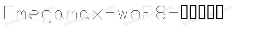 Omegamax-woE8字体转换