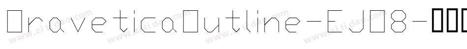 OraveticaOutline-EJO8字体转换